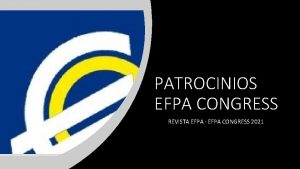 PATROCINIOS EFPA CONGRESS REVISTA EFPA EFPA CONGRESS 2021