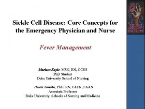 Sickle Cell Disease Core Concepts for the Emergency