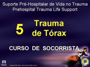 Suporte PrHospitalar de Vida no Trauma Prehospital Trauma