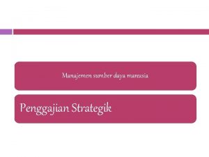 Manajemen sumber daya manusia Penggajian Strategik Pengertian Gaji
