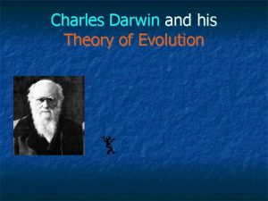 Charles Darwin and his Theory of Evolution Personal