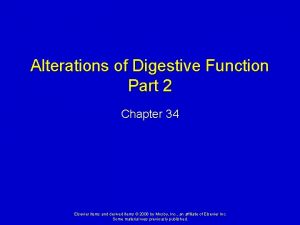 Alterations of Digestive Function Part 2 Chapter 34