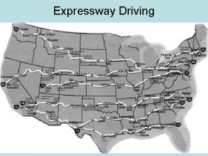 Expressway Driving Advantages of Expressway reasons for fewer