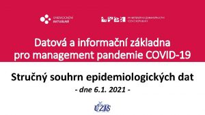 Datov a informan zkladna pro management pandemie COVID19