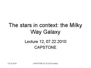 The stars in context the Milky Way Galaxy