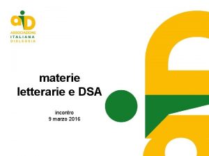 materie letterarie e DSA incontro 9 marzo 2016