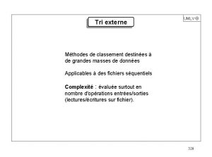 Tri externe UMLV Mthodes de classement destines de