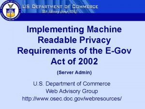 Implementing Machine Readable Privacy Requirements of the EGov