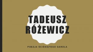 TADEUSZ REWICZ POEZJA CINITEGO GARDA TADEUSZ REWICZ 9