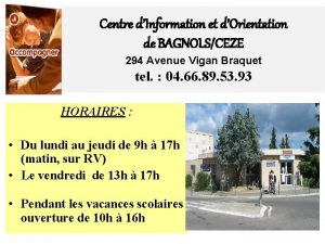 Centre dInformation et dOrientation de BAGNOLSCEZE 294 Avenue