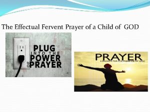 The Effectual Fervent Prayer of a Child of