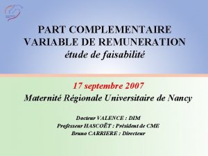 PART COMPLEMENTAIRE VARIABLE DE REMUNERATION tude de faisabilit