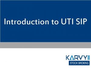 Introduction to UTI SIP UTI MIDCAP Change in