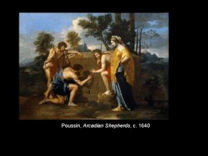 Poussin Arcadian Shepherds c 1640 Poussin Dance of