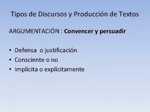 Tipos de Discursos y Produccin de Textos ARGUMENTACIN