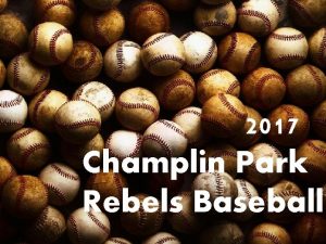 2017 Champlin Park Rebels Baseball Meet the Coaches