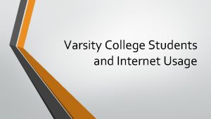 Varsity College Students and Internet Usage Is Internet