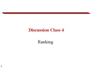 Discussion Class 4 Ranking 1 Discussion Classes Format