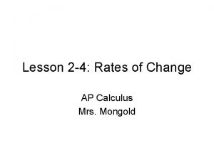 Lesson 2 4 Rates of Change AP Calculus
