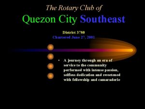 The Rotary Club of Quezon City Southeast District