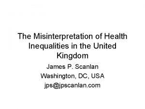 The Misinterpretation of Health Inequalities in the United