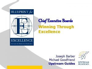 Chief Executive Boards Winning Through Excellence Joseph Barber