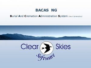 BACAS NG Burial And Cremation Administration System Next