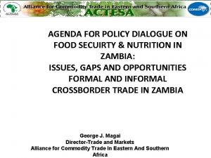 AGENDA FOR POLICY DIALOGUE ON FOOD SECUIRTY NUTRITION