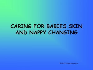 CARING FOR BABIES SKIN AND NAPPY CHANGING PDST