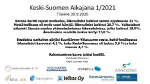 KeskiSuomen Aikajana 12021 Tilanne 30 9 2020 Korona