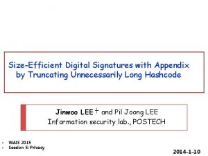 SizeEfficient Digital Signatures with Appendix by Truncating Unnecessarily