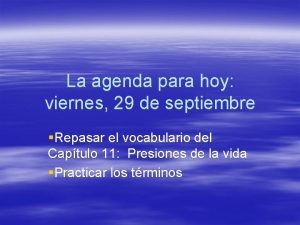 La agenda para hoy viernes 29 de septiembre