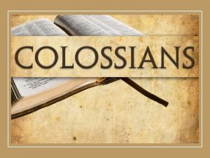 Colossians 1 1 Paul an apostle of Jesus