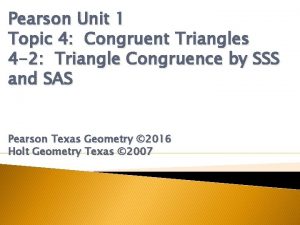 Pearson Unit 1 Topic 4 Congruent Triangles 4