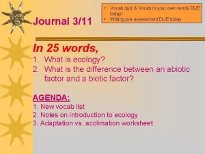 Journal 311 Vocab quiz Vocab in your own