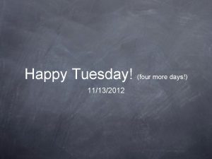 Happy Tuesday four more days 11132012 Nutrients Definition