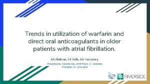 Trends in utilization of warfarin and direct oral