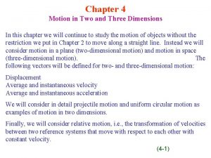 Chapter 4 Motion in Two and Three Dimensions