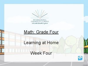Math Grade Four Learning at Home Week Four