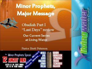 Minor Prophets Major Message Obadiah Part I Last