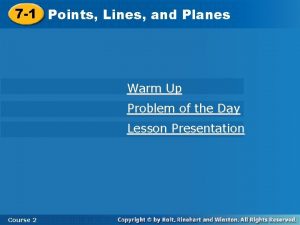 7 1 Points Lines and Planes Warm Up