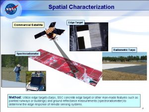 Spatial Characterization Commercial Satellite Edge Target Radiometric Tarps