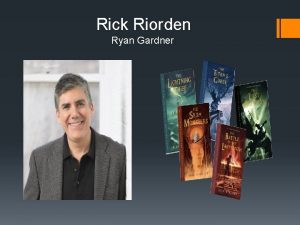 Rick Riorden Ryan Gardner Rick Riordens Book Title