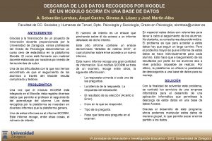 DESCARGA DE LOS DATOS RECOGIDOS POR MOODLE DE