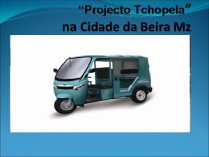 Projecto Tchopela na Cidade da Beira Mz Projecto
