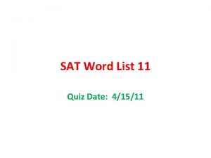 SAT Word List 11 Quiz Date 41511 Camaraderie