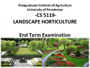 Postgraduate Institute of Agriculture University of Peradeniya CS