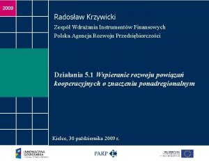 2009 Radosaw Krzywicki Zesp Wdraania Instrumentw Finansowych Polska