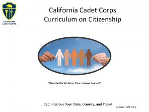 California Cadet Corps Curriculum on Citizenship Make the