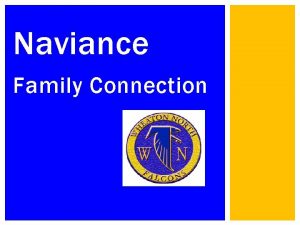 Naviance Family Connection LINK TO NAVIANCE Link to